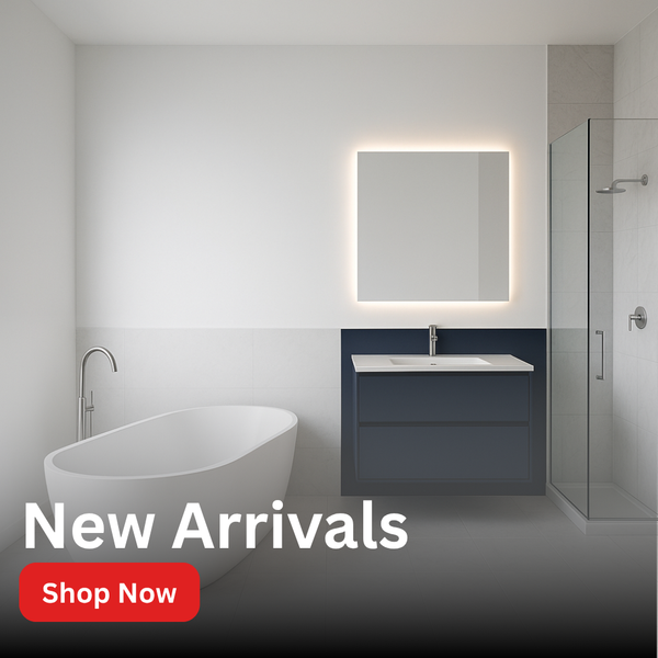 New Arrivals – Shop the Latest Premium Kitchen & Bathroom Fixtures, Faucets, Vanities, Mirrors & Bathroom Essentials